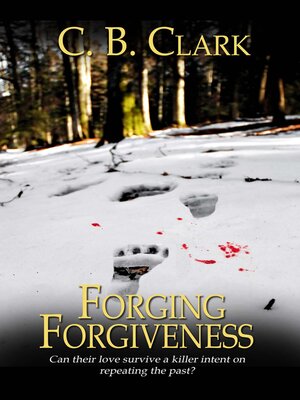 cover image of Forging Forgiveness